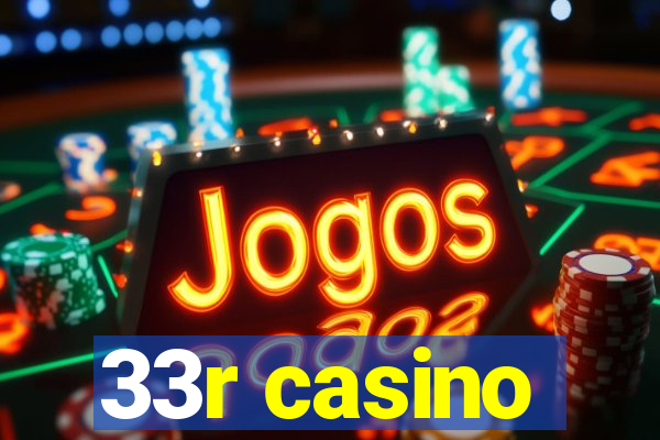 33r casino